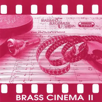 Brass Cinema 2 by Brass Band Bürgermusik Luzern