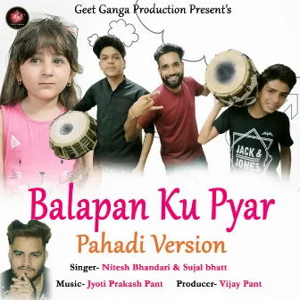 Balapan Ku Pyaar (Pahadi Version) by Nitish Bhandari