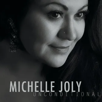 Unconditional by Michelle Joly