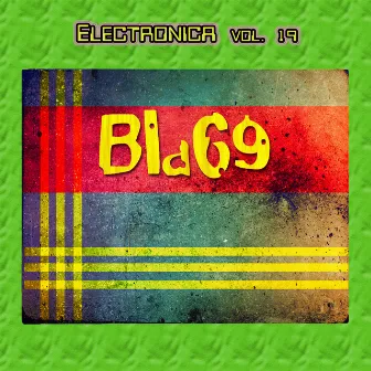 Electronica Vol. 19: Bla69 by Bla69