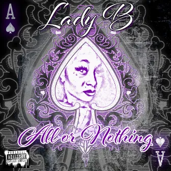 All or Nothing by Lady B