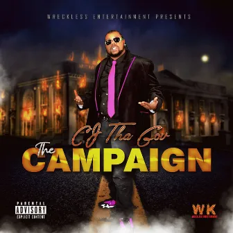 The Campaign by CJ THA GOV