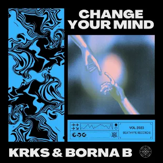 Change Your Mind by KRKS