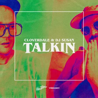 TALKIN by Cloverdale