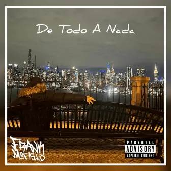 De Todo a Nada by Frank Mefisto