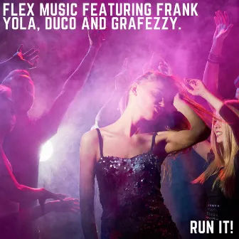 Run It! by Flex Music