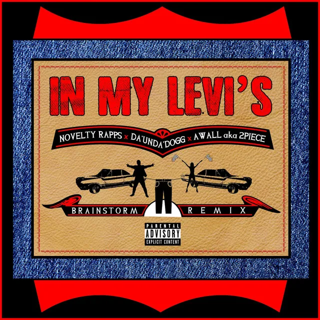 In My Levi’s (Brainstorm Remix)