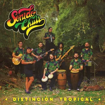 Distinción Tropical by Sonido Chuli