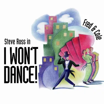 I Won't Dance! by Steve Ross