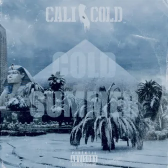 Cold Summer by Cali So Cold