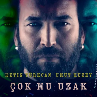 Çok Mu Uzak (Remastered 2023) by Umut Kuzey