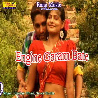 Engine Garam Bate by Bechan Bihari