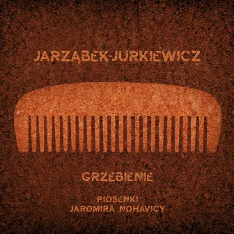 Grzebienie by Jarząbek-Jurkiewicz