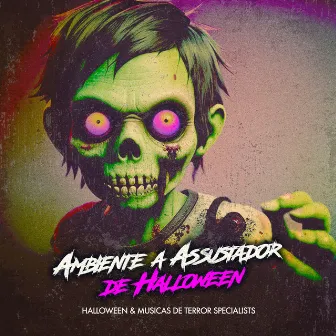 Ambiente a Assustador de Halloween by Halloween & Musicas de Terror Specialists