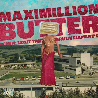 Butter by Maximillion