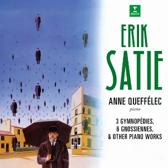 Satie: Gymnopédies, Gnossiennes & Other Piano Works by Anne Queffélec