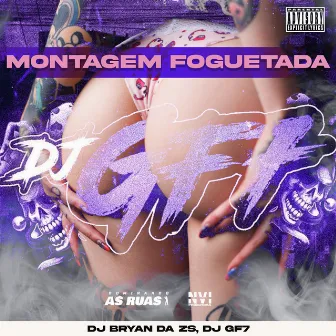 Montagem Foguetada by DJ Bryan da ZS