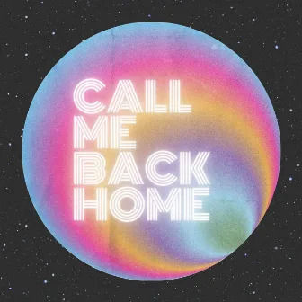 CallMeBackHome. by caoirne