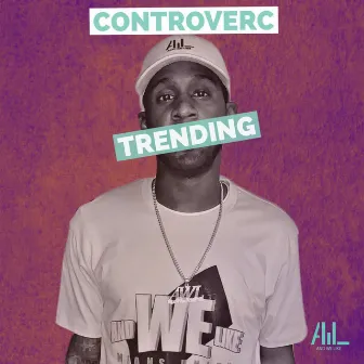 Trending by Controverc