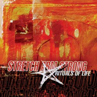 Rituals Of Life by Stretch Arm Strong