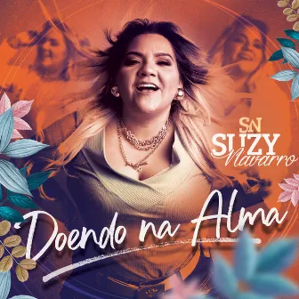 Doendo na Alma by Suzy Navarro