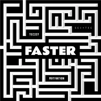 Motivation by Faster