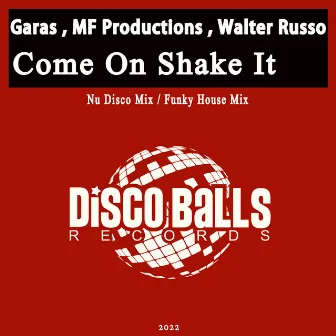 Come On Shake It by Walter Russo