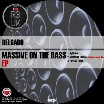 MASSIVE ON THE BASS! by DEL GADO