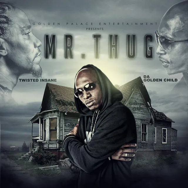 Mr. Thug (feat. Twisted Insane)