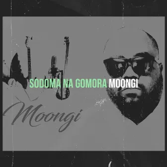 Sodoma Na Gomora by Moongi