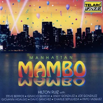 Manhattan Mambo by Hilton Ruiz