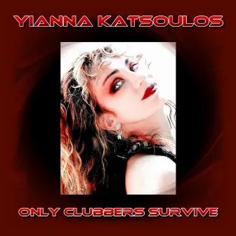 Only Clubbers Survive by Tanya Turner