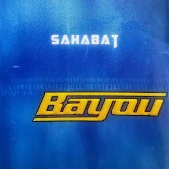 Sahabat by Bayou