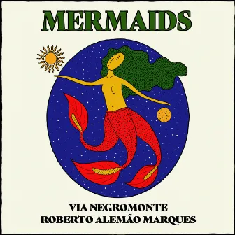 Mermaids by Via Negromonte