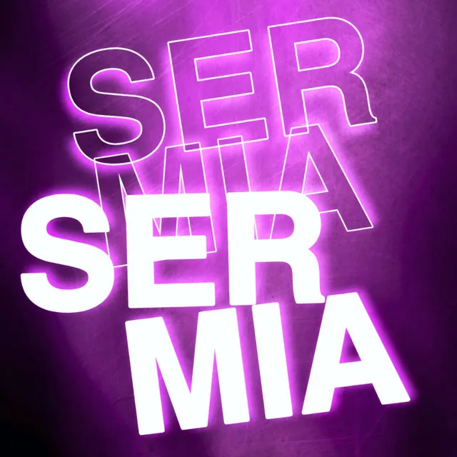 Ser Mia