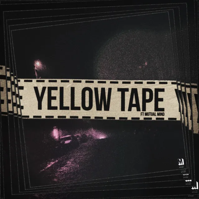 Yellow Tape