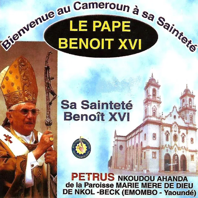 Bienvenue au Cameron à sa Sainteté Le Pape Benoit XVI