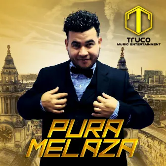 Pura Melaza Istrumental by Truco