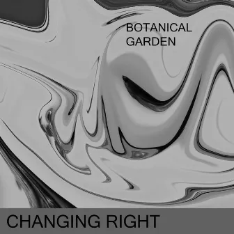 Botanical Garden by Changing Right