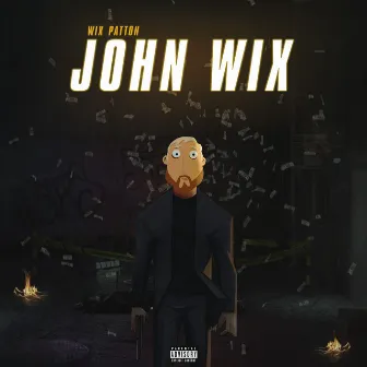 John Wix by Wix Patton