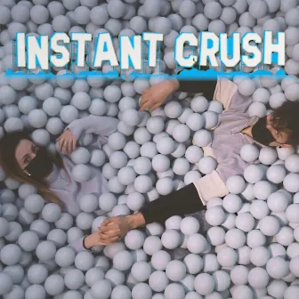 Instant Crush by Unknown Artist