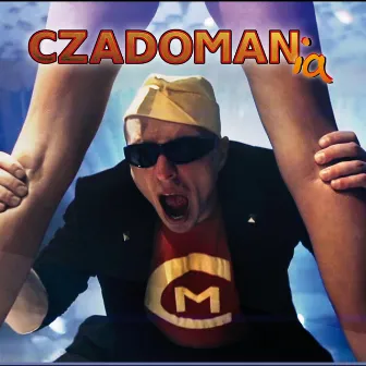 Czadomania by Czadoman