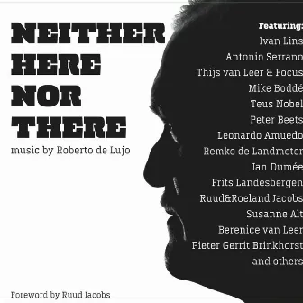 Neither Here Nor There by Roberto de Lujo