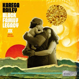 Black Family Legacy by Karega Bailey