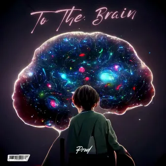 To The Brain by Harris Mcbride