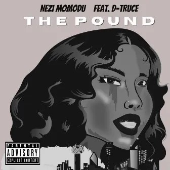 The Pound by Nezi Momodu