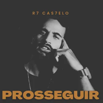 Prosseguir by R7-Cas7elo