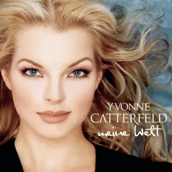 Meine Welt by Yvonne Catterfeld