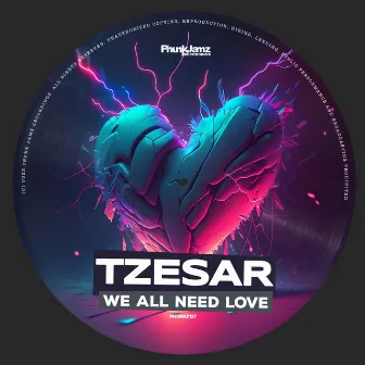 We All Need Love by Tzesar