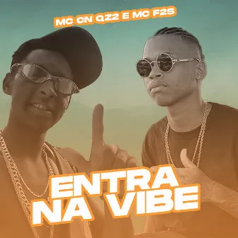 Entra na Vibe by mc f2s